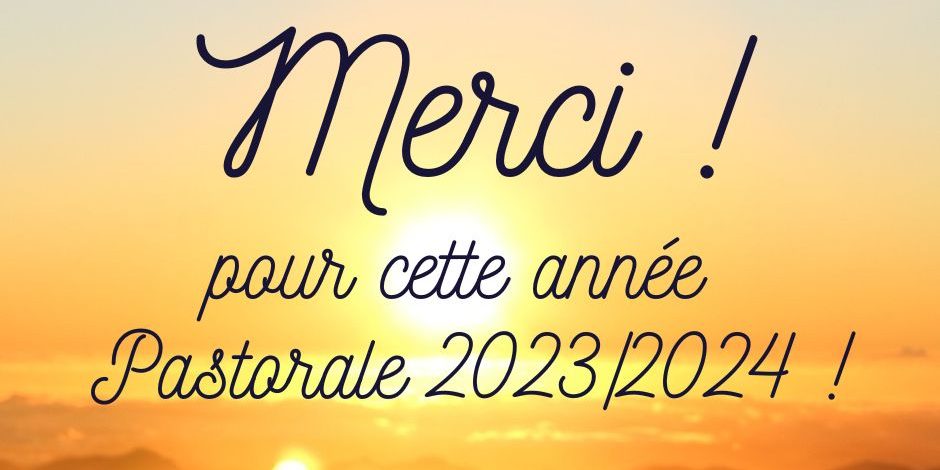 article fa juillet 2024 annee pastorale 2023 2024 merci